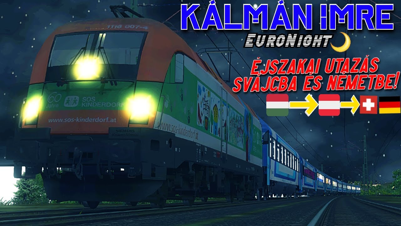 KÁLMÁN IMRE EN Budapest-Győr-Bécs-München/Zürich MSTS / OR teljes út +letöltés