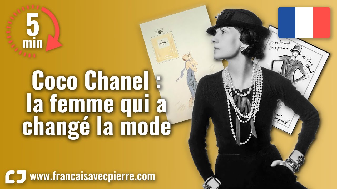 Coco Chanel : la femme qui a changé la mode - 5 minutes de français