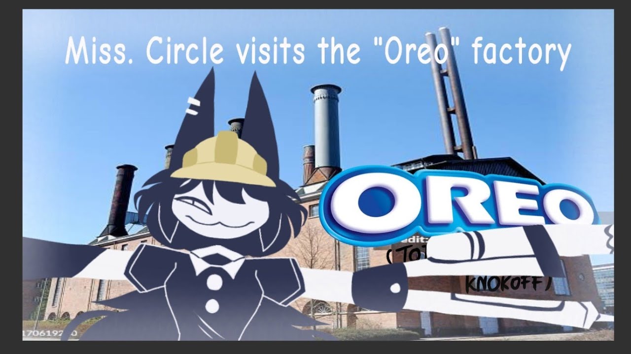 Miss.Circle visits the Oreo Factory (Fundamental paper education parody)