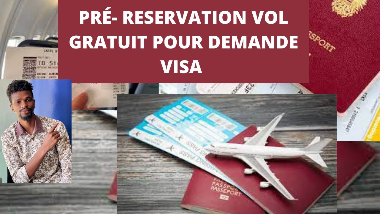 Pré-réservation vol gratuit pour demande visa