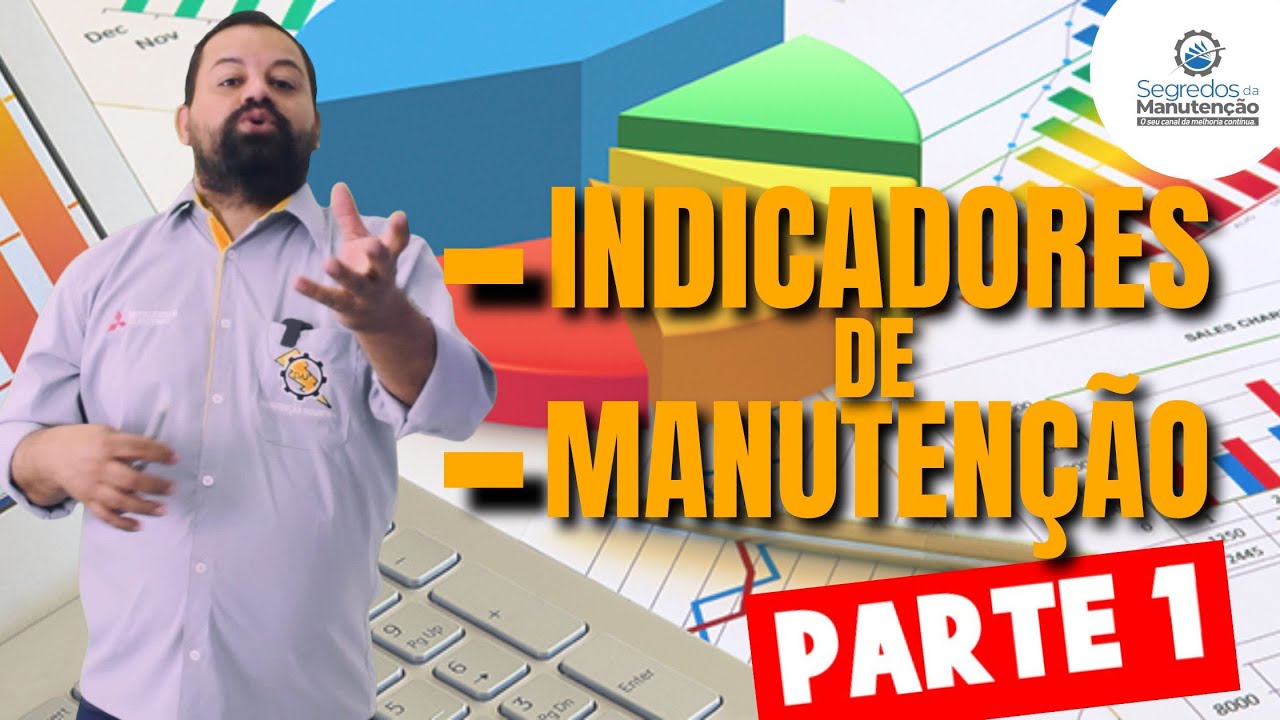 Indicadores de Manutenção  - Parte 1🔧🏭