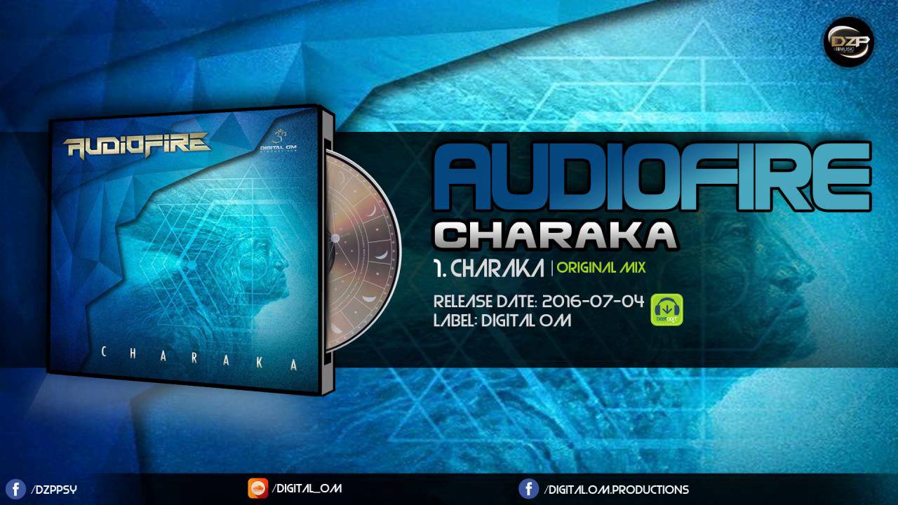 Audiofire - Charaka (Yeke Yeke Edit)