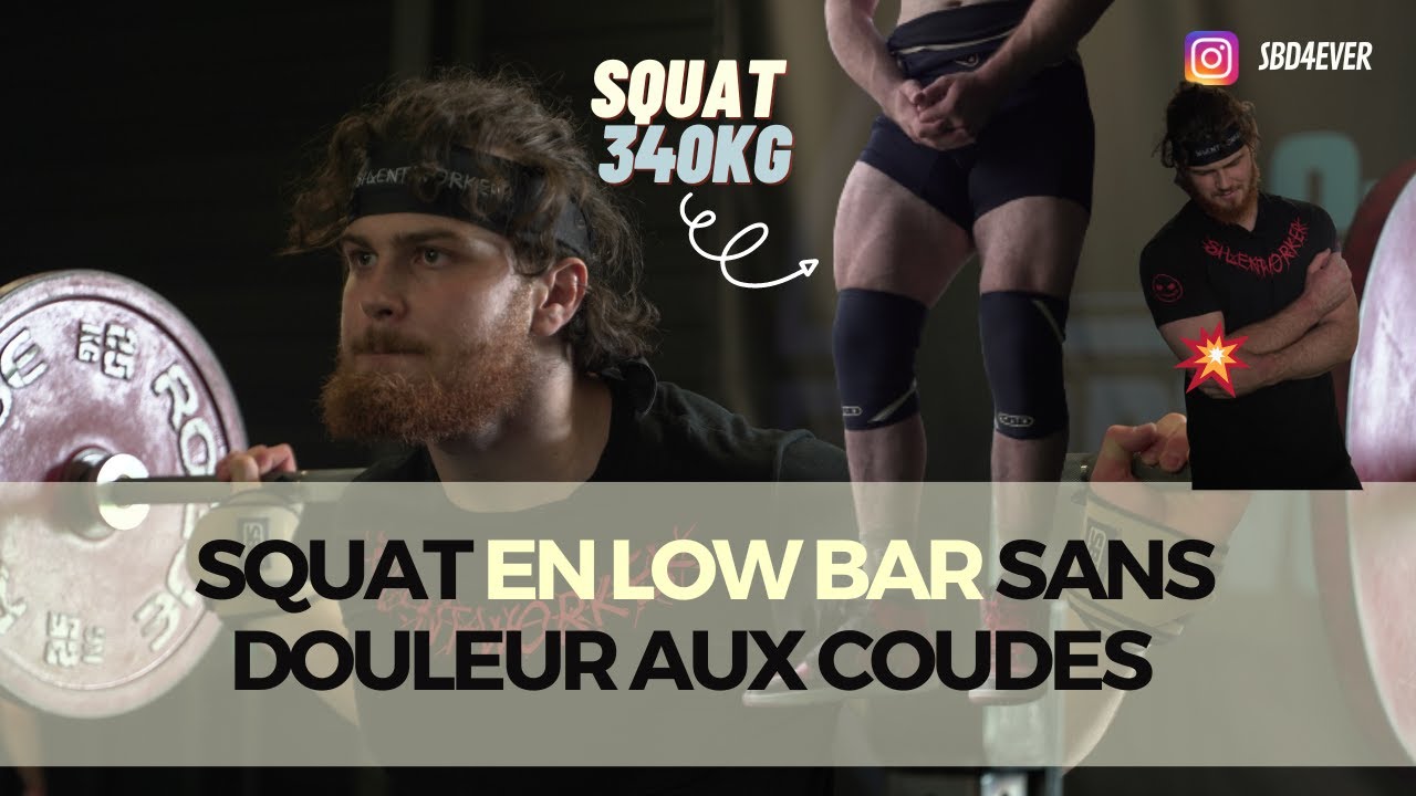 Un SQUAT low bar a 340KG SANS DOULEUR aux coudes?