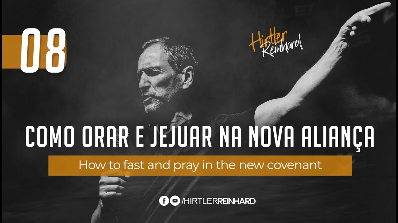 Live 8 | Série: Como orar e jejuar na nova aliança / How to fast and pray in the new covenant.