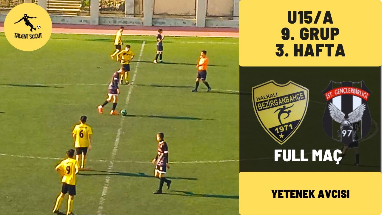 Bezirganbahçe - İstanbul Gençlerbirliği | U15/A Ligi 9. Grup 3. Hafta Karşılaşması