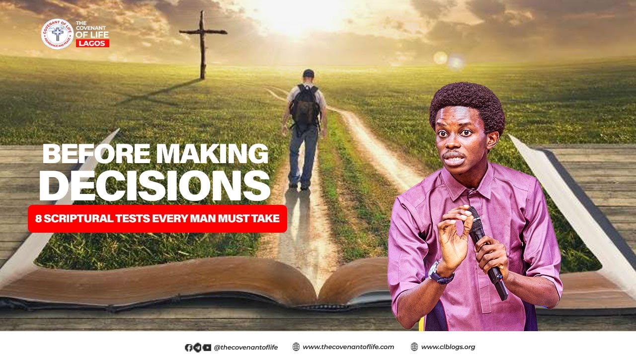 BEFORE MAKING DECISIONS  || OLUWATOBILOBA OSHUNBIYI || THE COVENANT OF LIFE, LAGOS