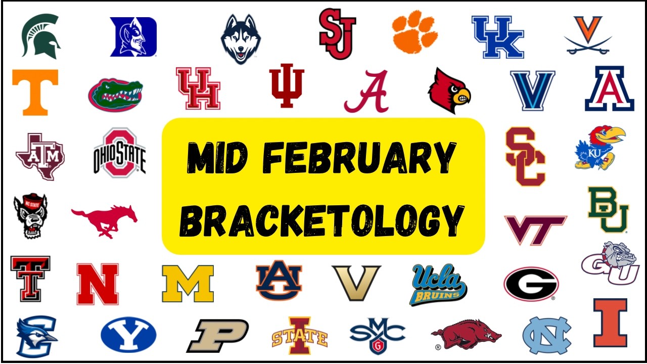 Mid-February Bracketology