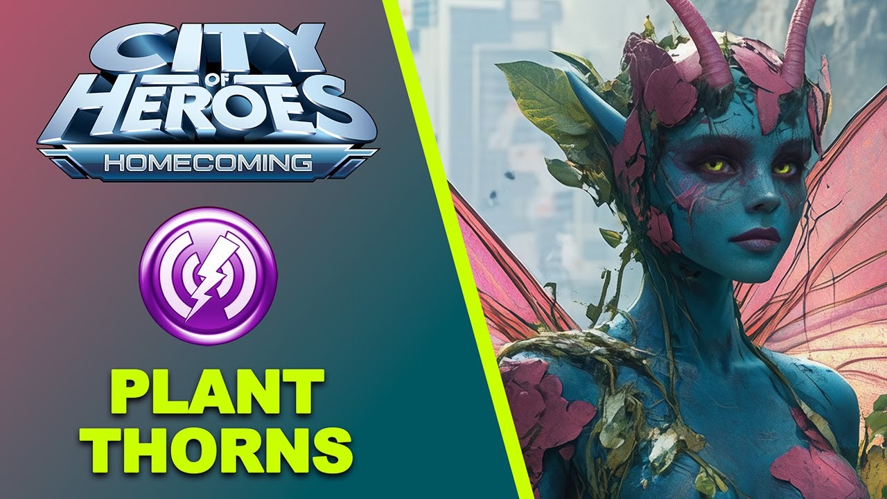CITY OF HEROES Homecoming - Plant / Thorns Dominator build