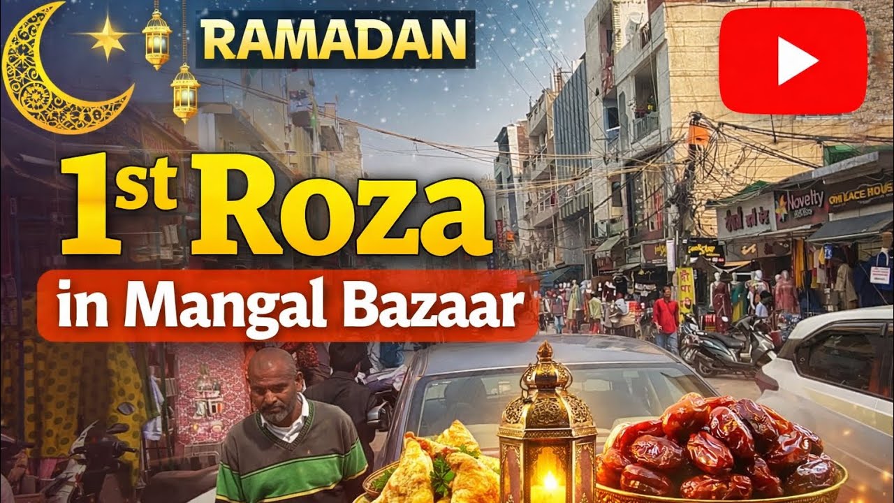 Ramadan Day 1 in Mangal Bazaar 🕌 | Full Vlog