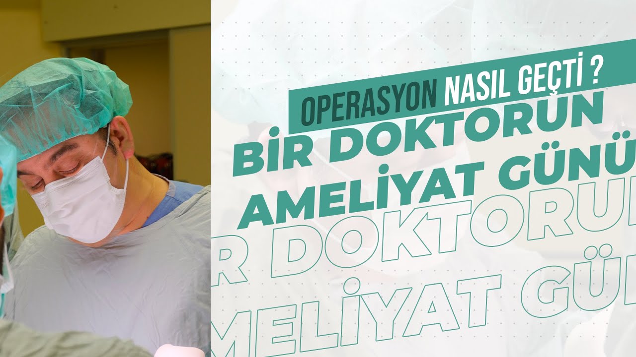 BİR DOKTORUN AMELİYAT GÜNÜ (BOL SOHBETLİ) | VLOG #3