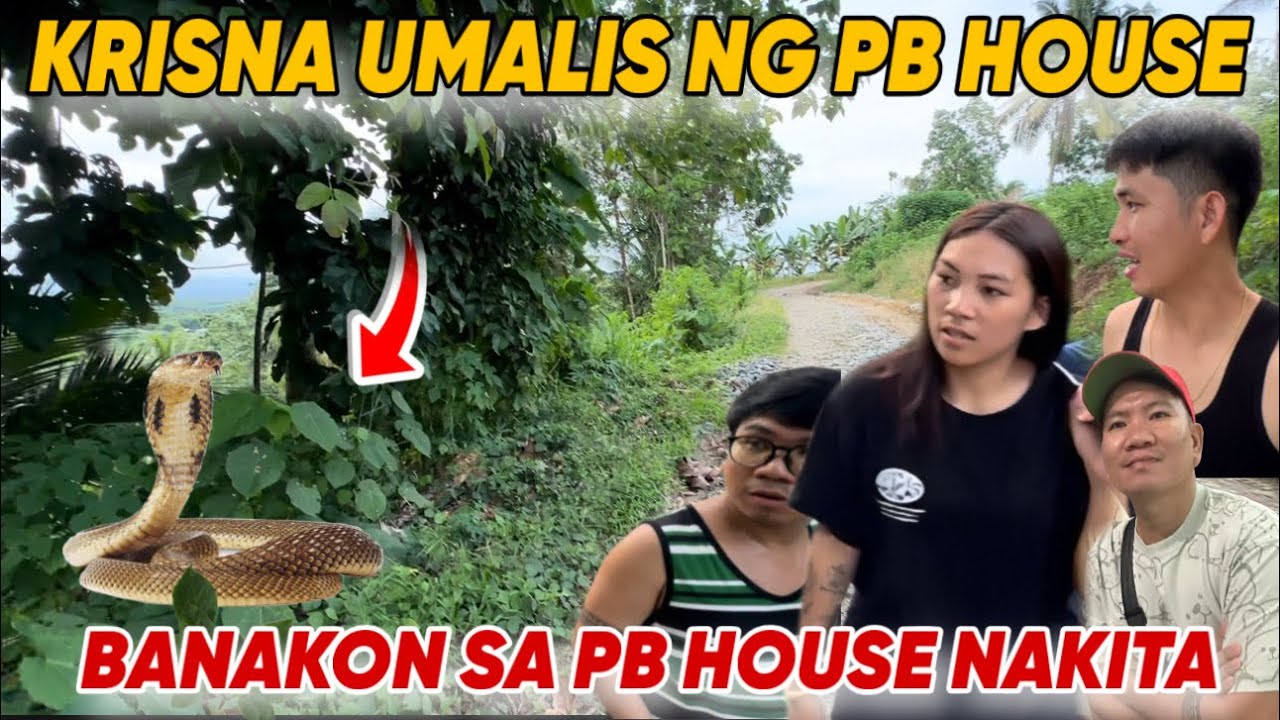 KRISNA UMALIS NG PB HOUSE| BANAKON SA PB HOUSE NAKITA! @PugongByahero 