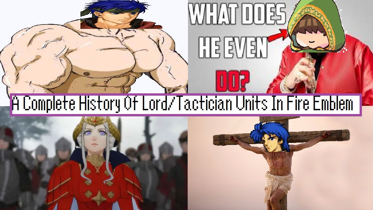 A Complete History Of Lords And Tacticians In Fire Emblem