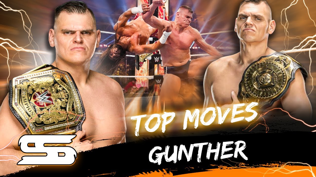 Top moves Gunther