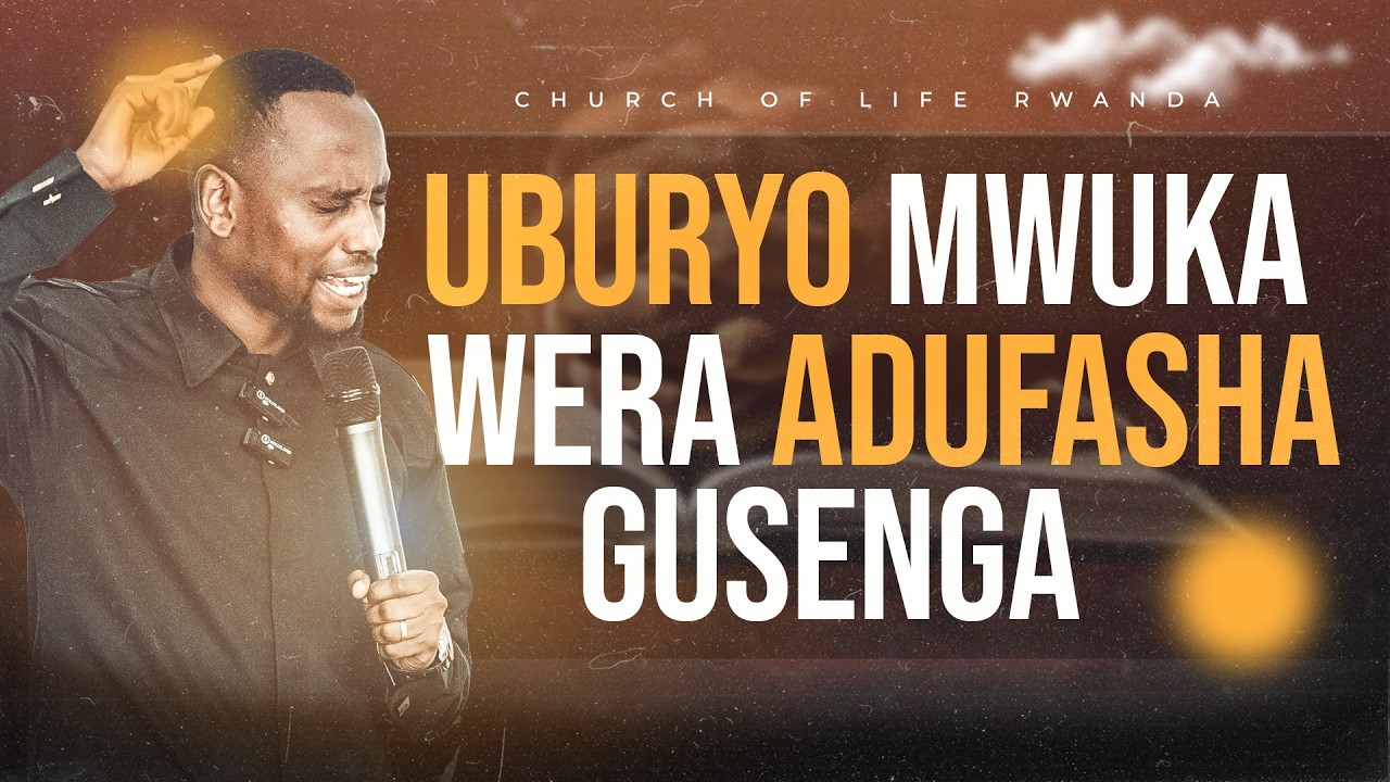 UBURYO UMWUKA WERA ADUFASHA  GUSENGA  I SUNDAY SERVICE I CHURCH OF LIFE RWANDA