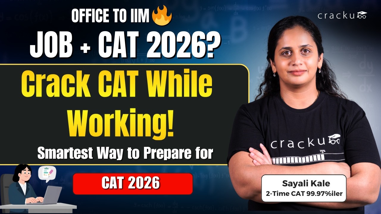 How To Prepare For CAT While Working | Excellent Preparation Strategy