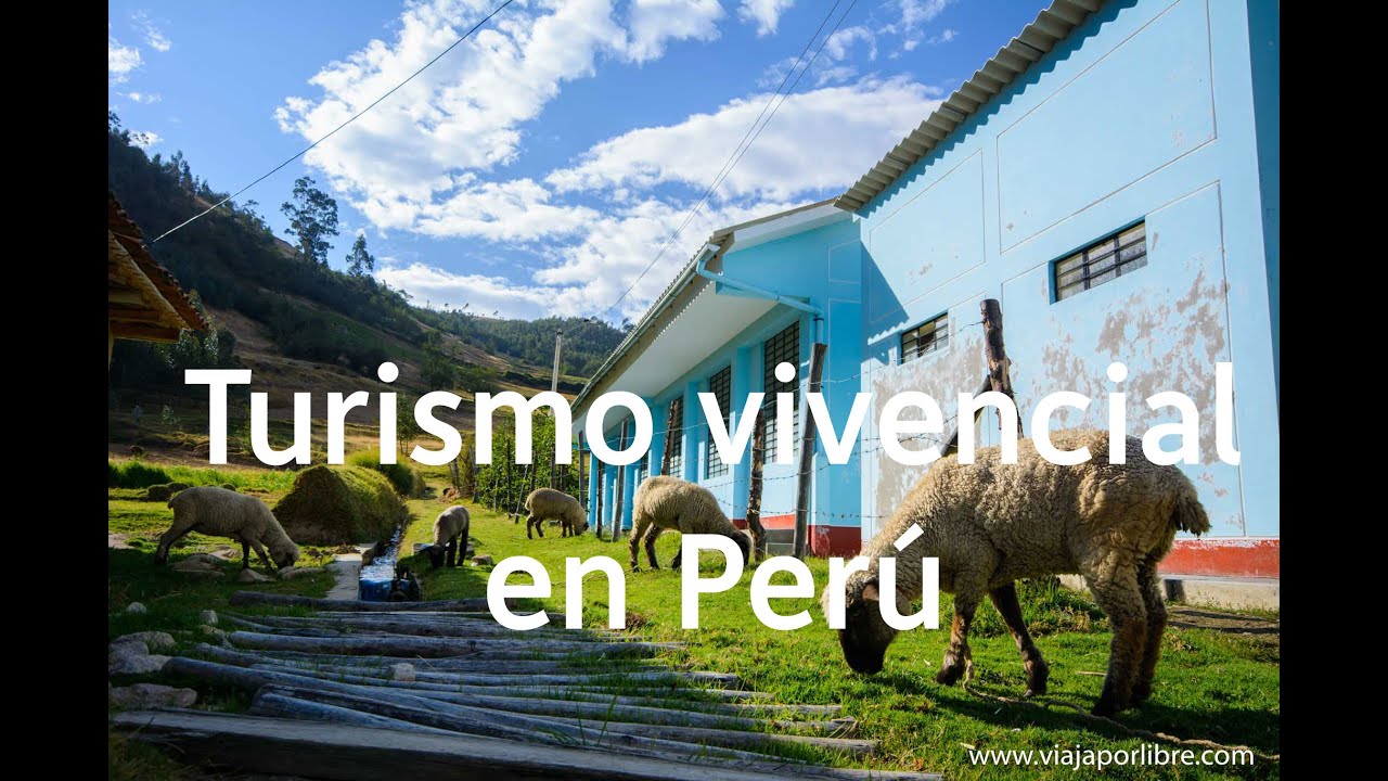 Turismo vivencial en Perú