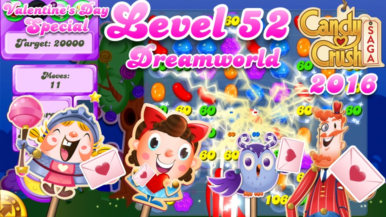 Level 52 Dreamworld - 2016 OG Candy Crush Saga