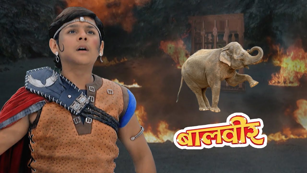 आग की लपटों में फंसा Baalveer और Haathi का बच्चा | Baalveer | Ep 458 | New Superhero Series 2024