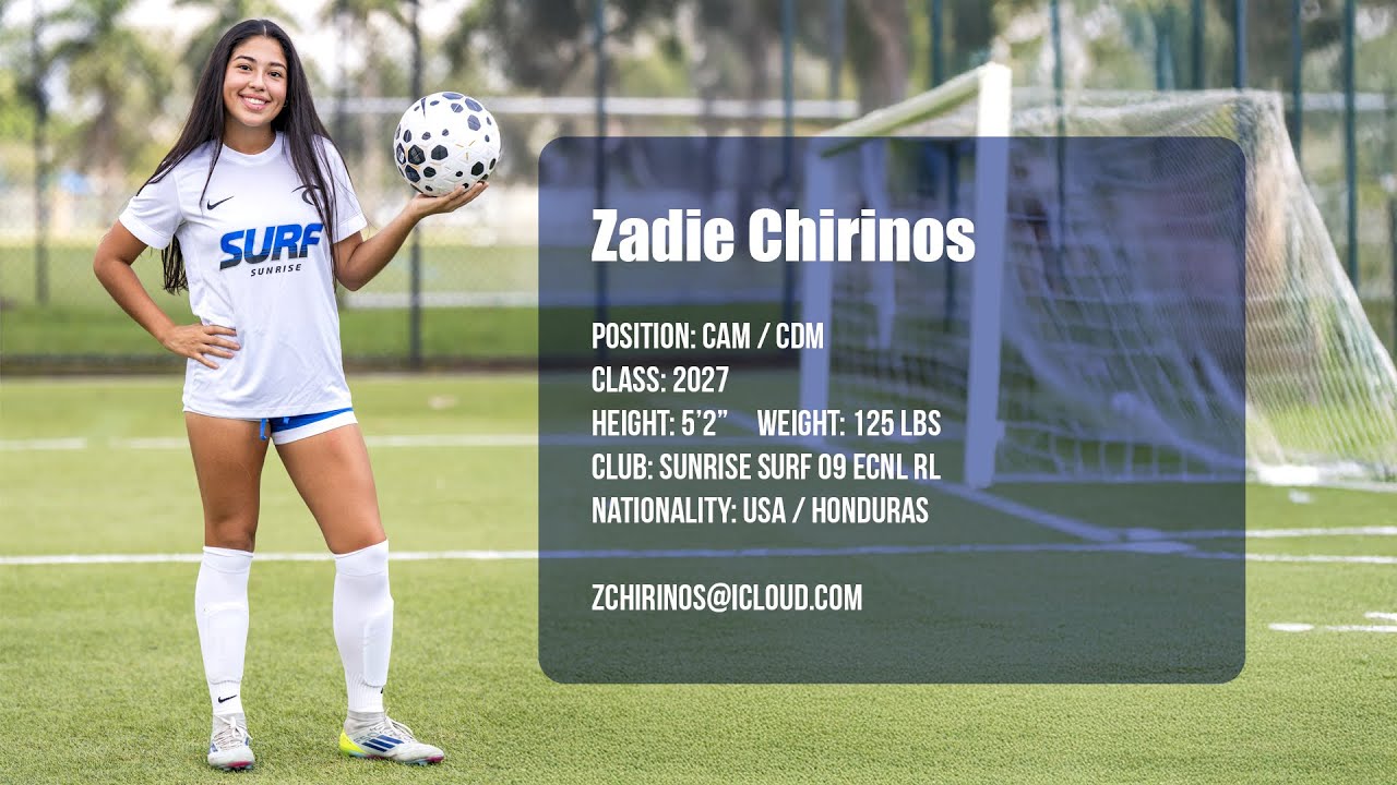 Zadie Chirinos Highlights 2025 - Class of 2027 - CAM/CDM 