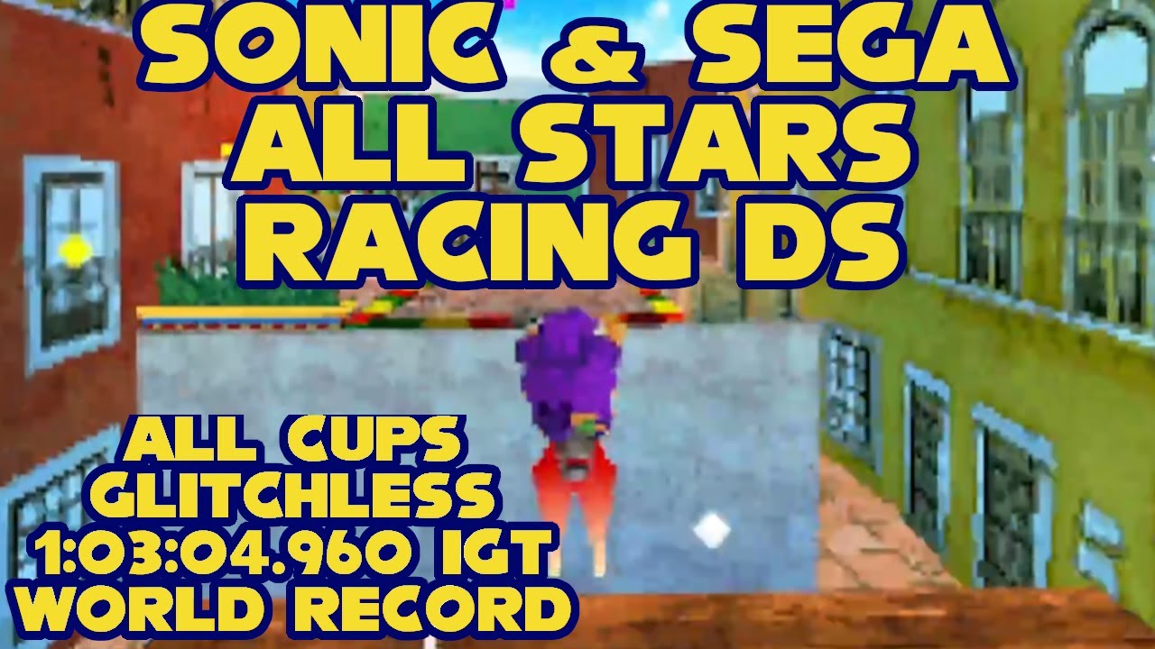 (World Record) Sonic & SEGA All-Stars Racing DS - All Cups (Glitchless) - 1:03:04.960