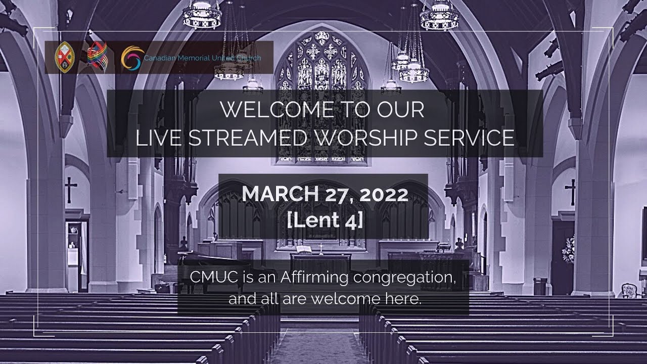 March 27, 2022: LIVE-STREAMED WORSHIP SERVICE