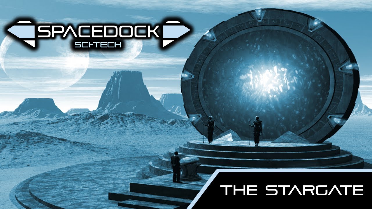 The Stargate - Spacedock Sci-Tech.