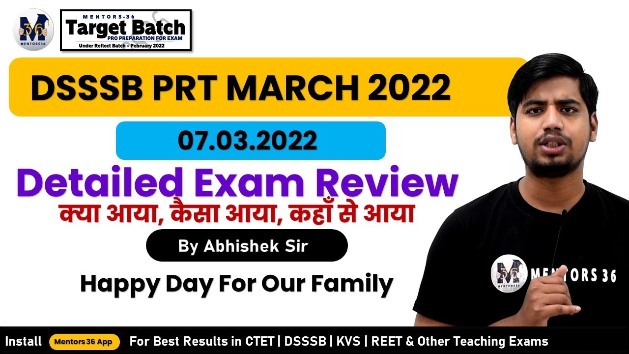 Complete Detailed Review of DSSSB PRT 7 March 2022 Exam - Authentic and Complete by Abhishek Sir