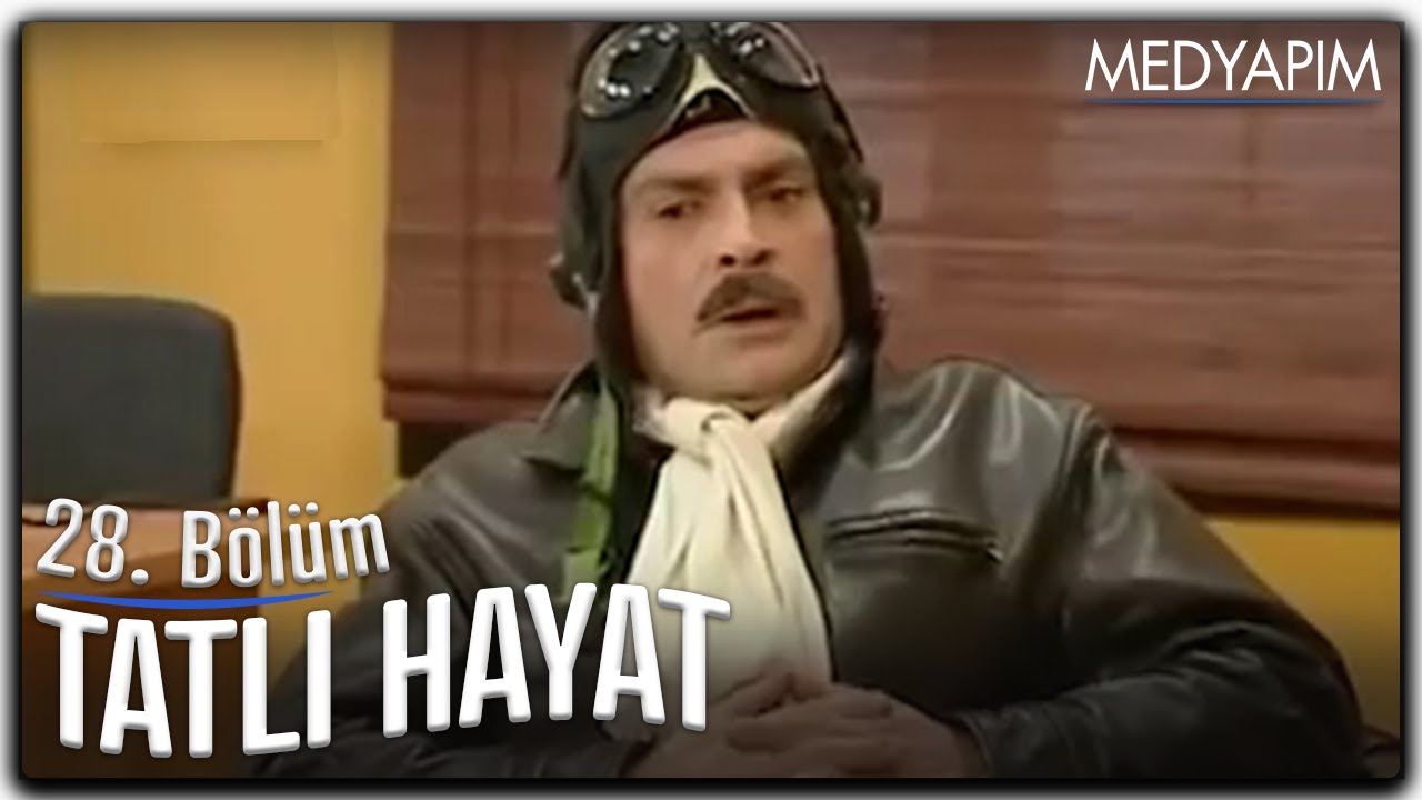 Tatlı Hayat 28. Bölüm