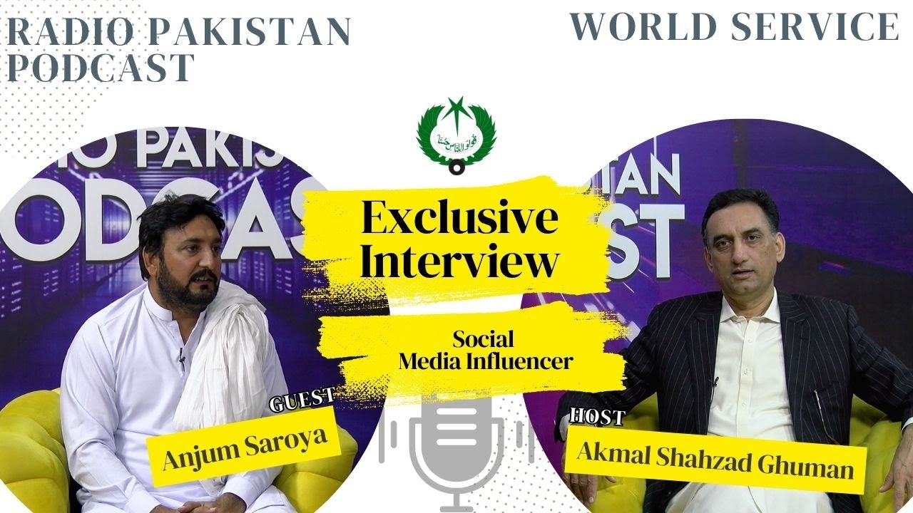 Exclusive Interview of Anjum Saroya (Social media Influencer) | Radio Pakistan Podcast