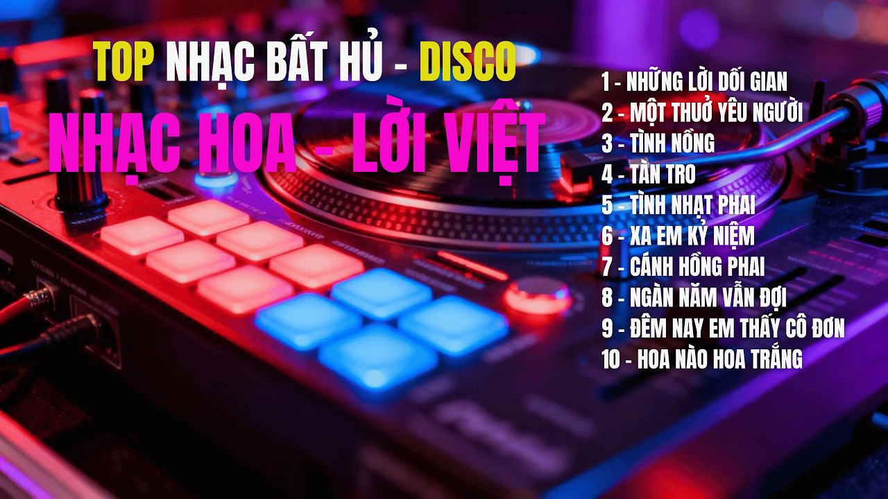 NHẠC HOA - LỜI VIỆT | 10 Bài DISCO Cover Mới 2026| Nghe Là Ghiền | TOP HIT SONGS