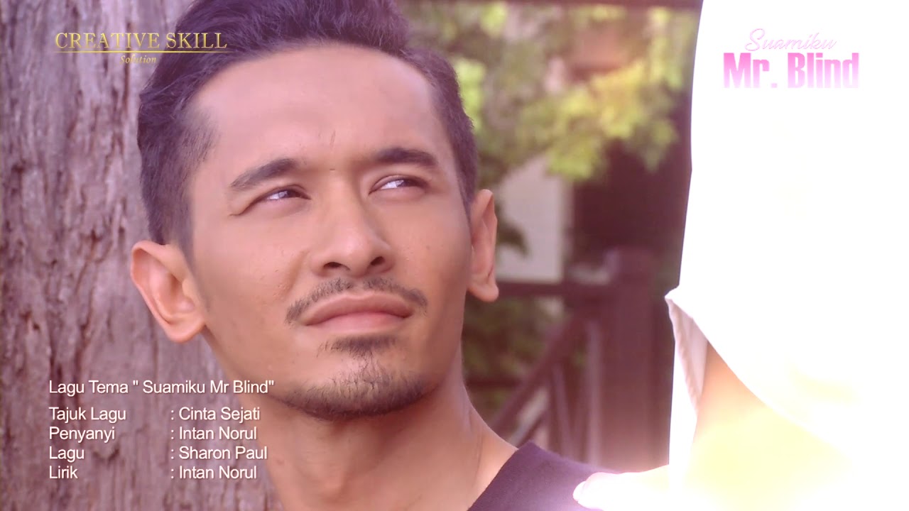 OST Suamiku Mr Blind (Cinta Sejati - Intan Norul)