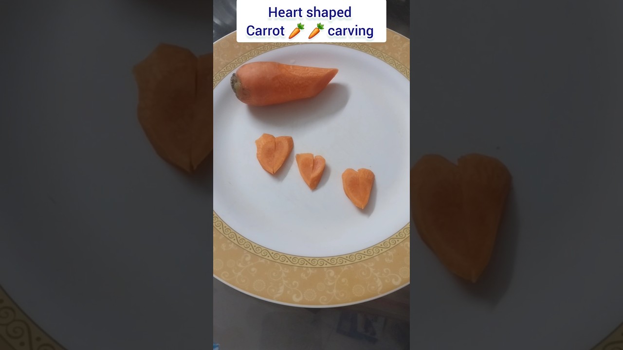Heart shaped Carrot 🥕 🥕 carving