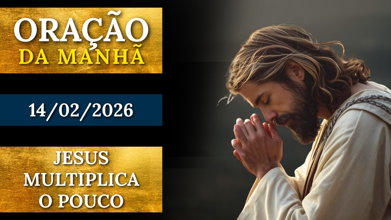 Oração PODEROSA da Manhã | Jesus Multiplica o Pouco e Transforma Escassez em Milagre 🙏🏽