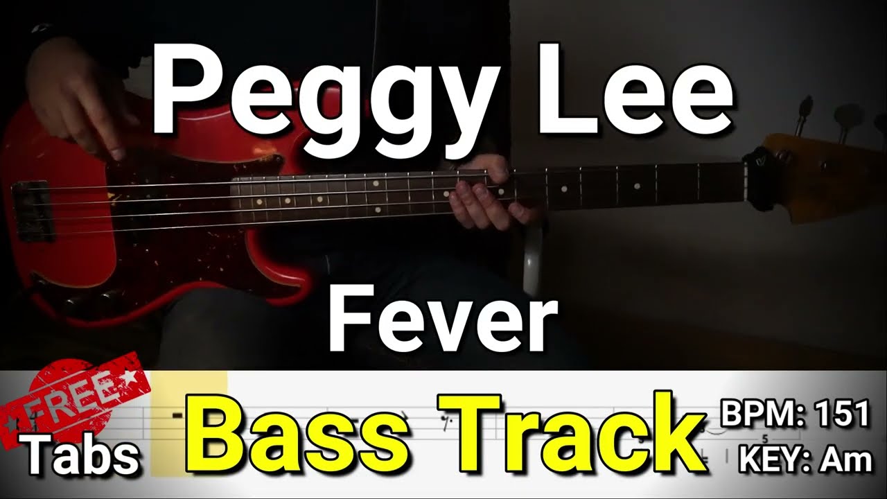 Peggy Lee - Fever (Bass Track) Tabs