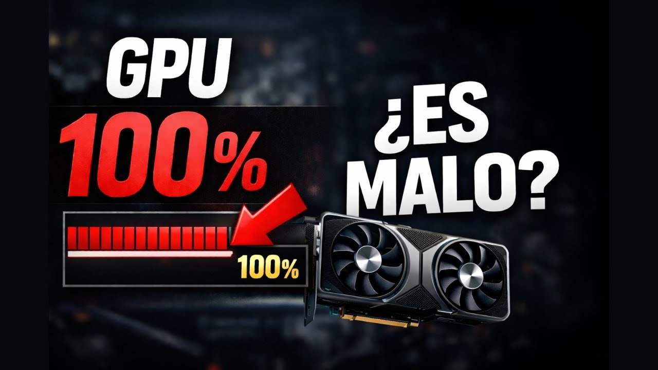 GPU al 100% ❌ ¿Es malo? (esto confunde a todos)