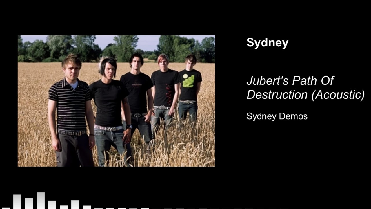 Sydney - Jubert's Path of Destruction (Acoustic)