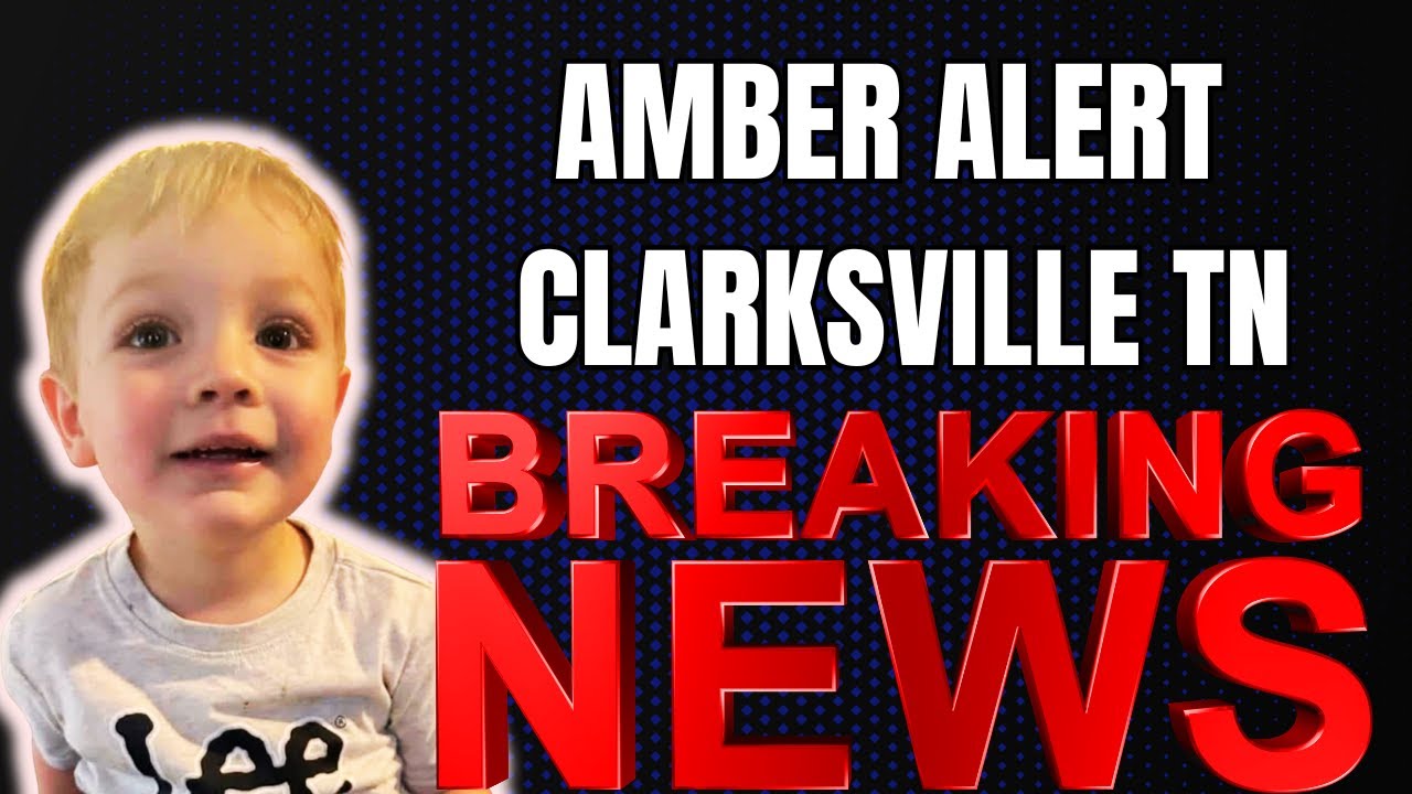 AMBER ALERT: 3-Year-Old Tyler Hall Missing In Clarksville | Check Your Cameras