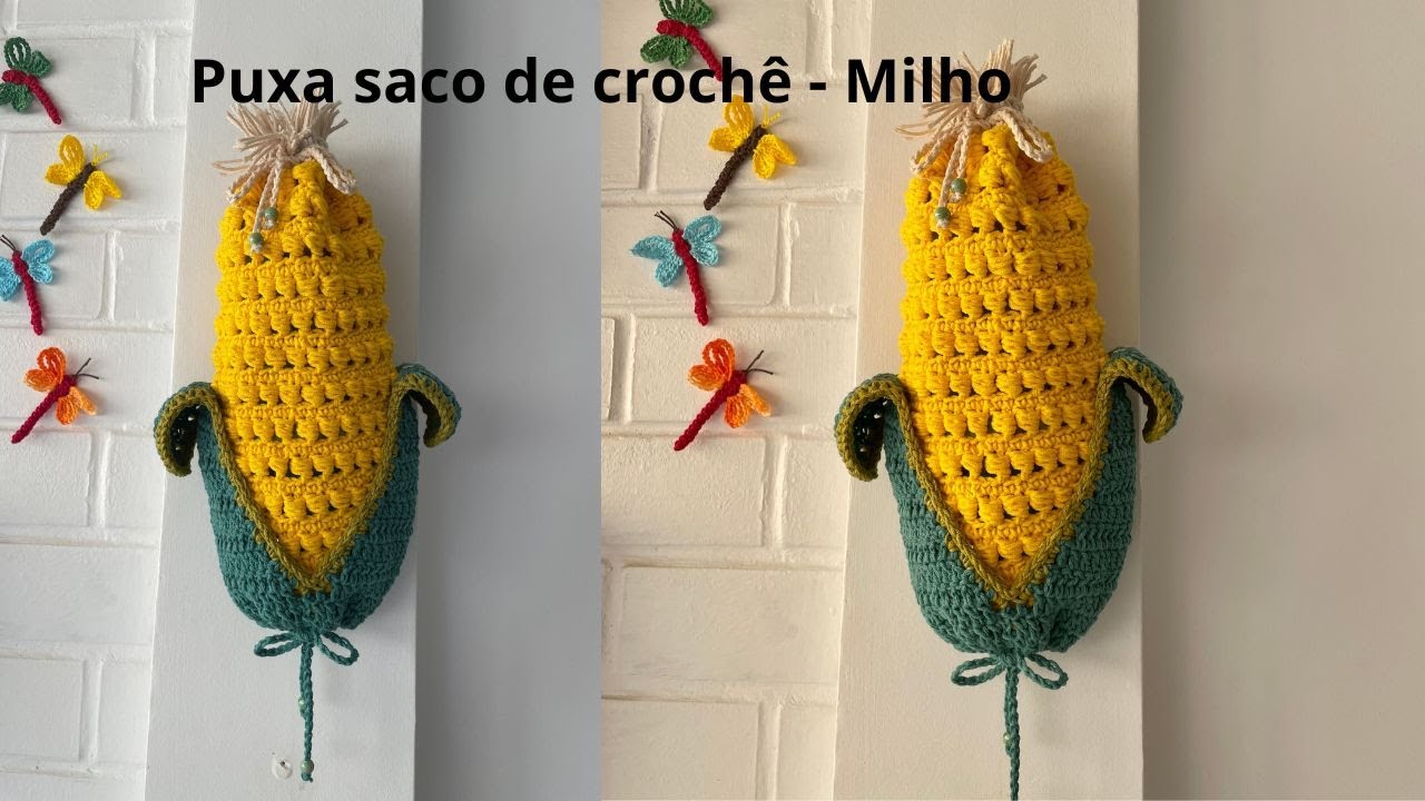 Puxa saco de crochê - Milho - Festas Juninas - #crochetutorial #crochepassoapasso