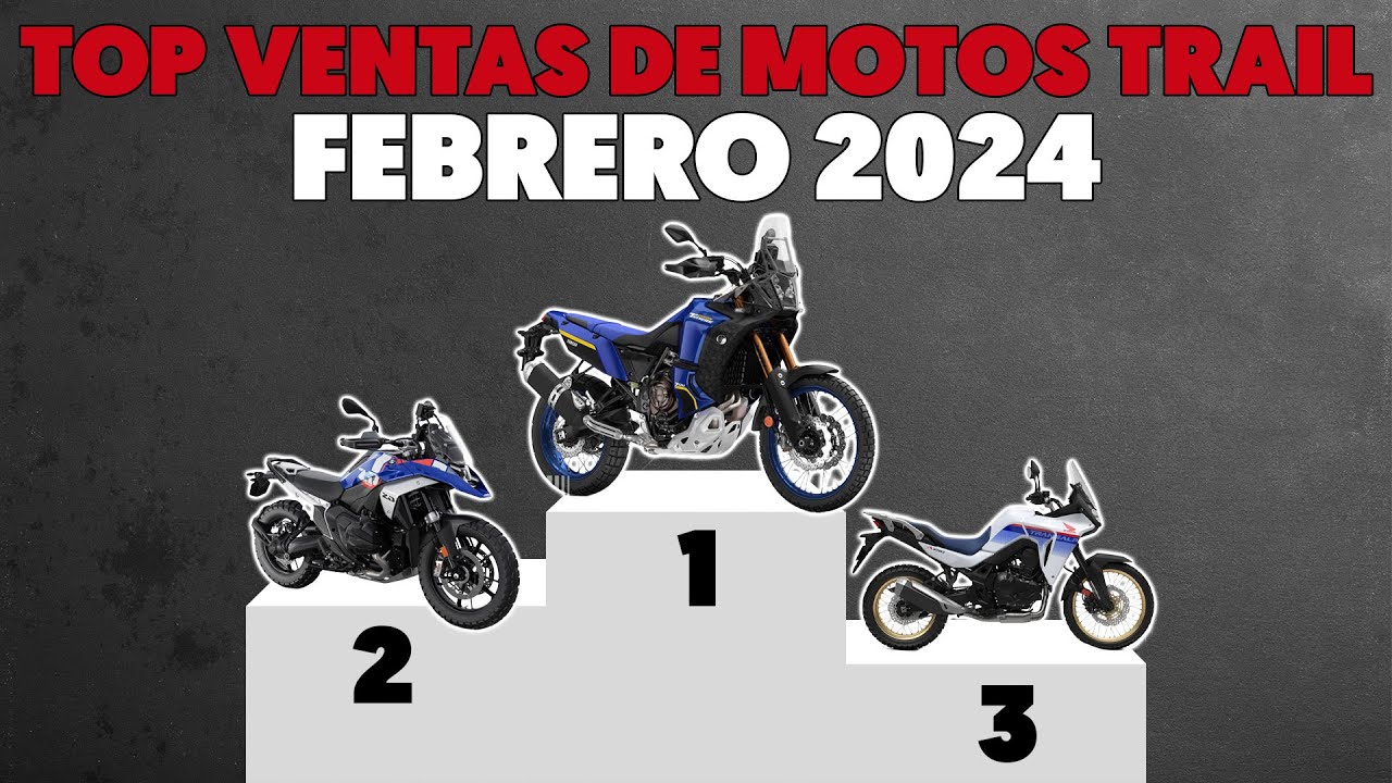 TOP 10 motos TRAIL mas vendidas en este febrero 2024