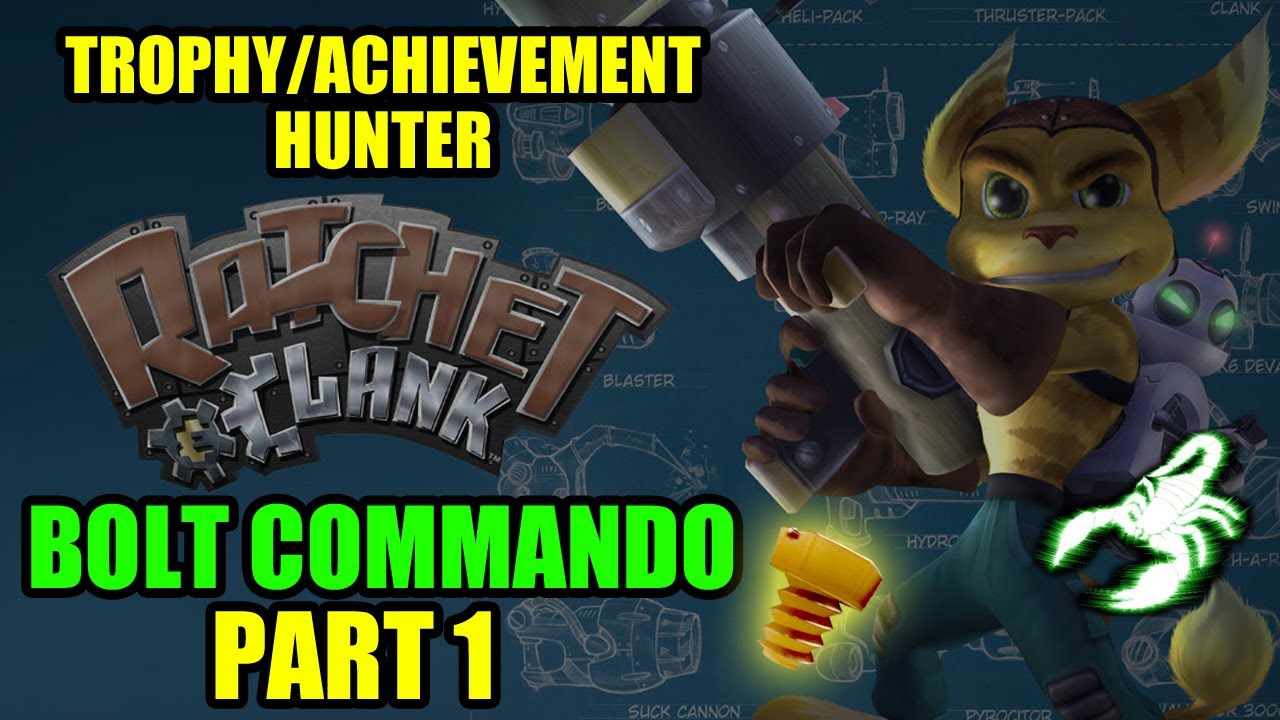 RATCHET & CLANK - Bolt Commando TROPHY (GOLD BOLTS) PART 1