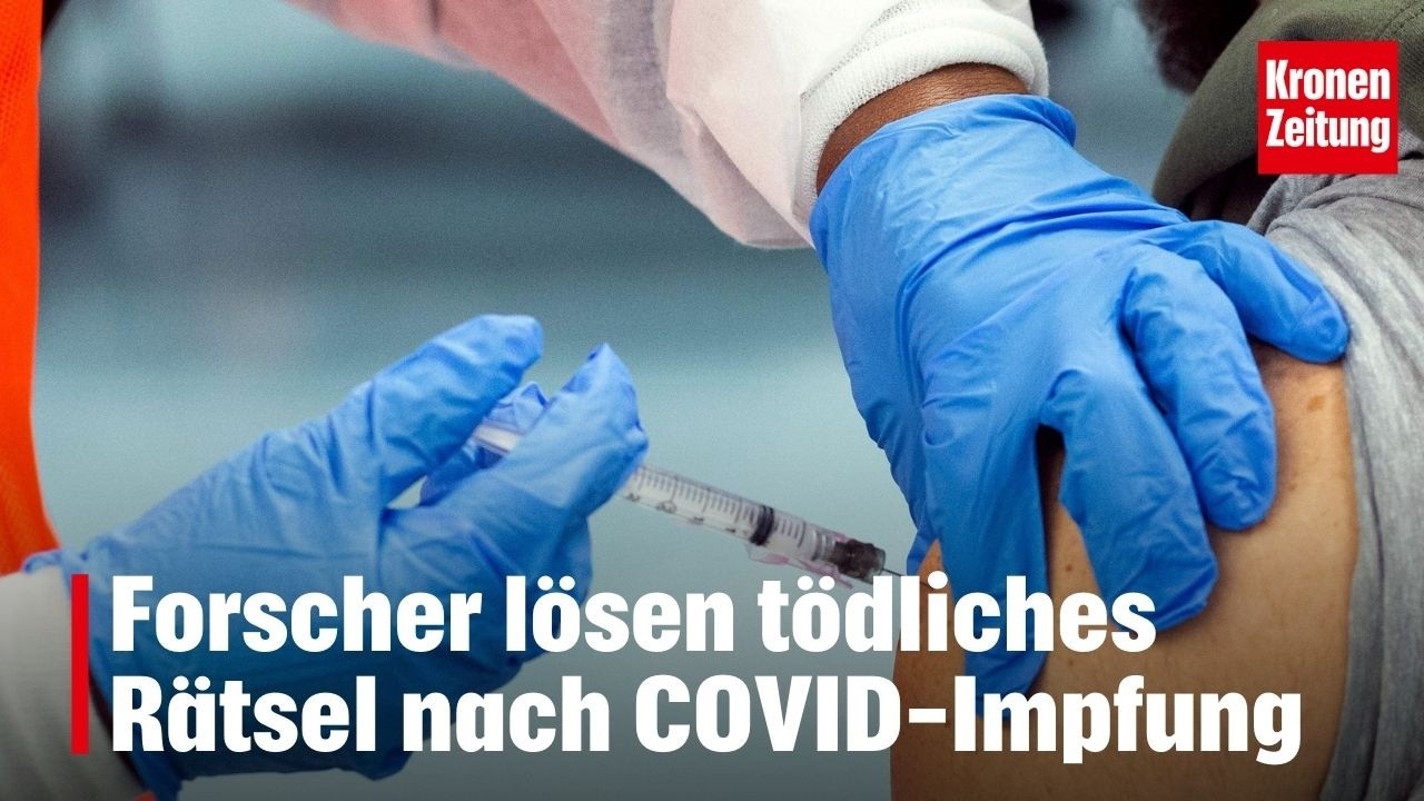 Forscher lösen tödliches Rätsel nach COVID-Impfung I krone.tv NEWS