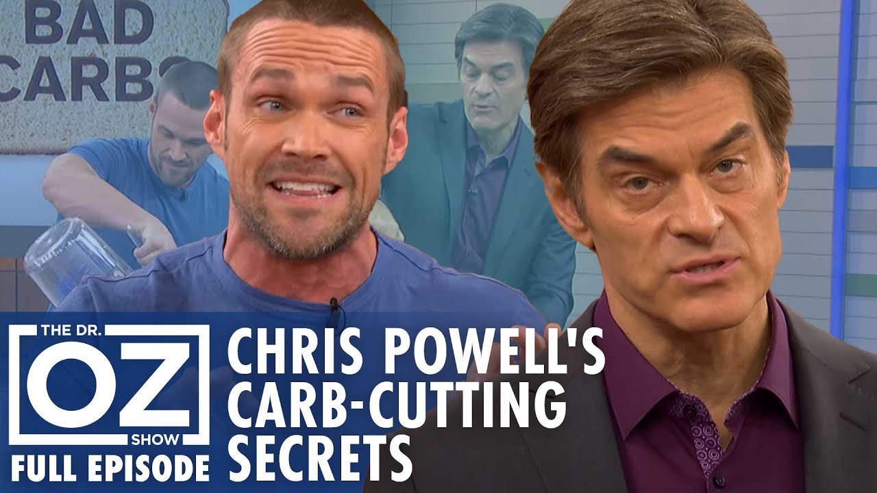 Chris Powell’s Carb-Cutting Plan + 10 Secrets for Healthy Life | Dr. Oz | S7 | Ep 118 | Full Episode
