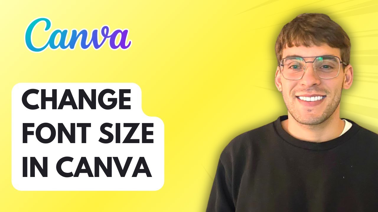 How to Change Font Size in Canva [2026 Full Guide]