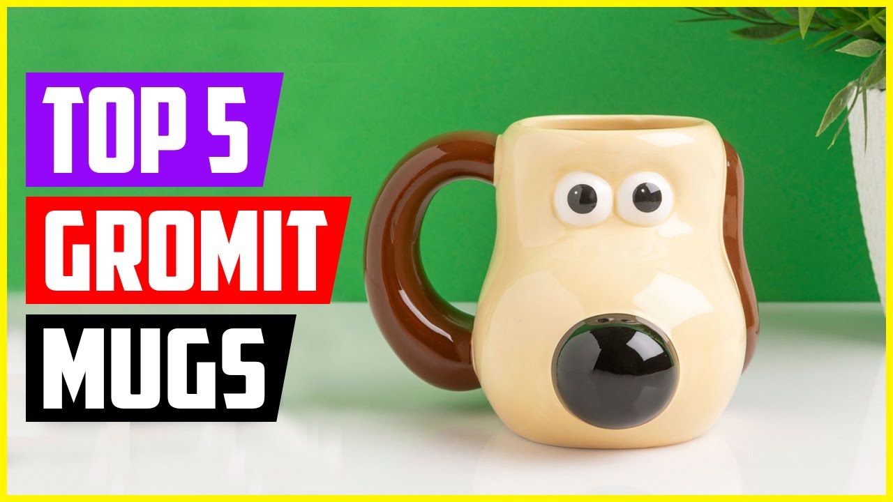 Top 5 Best Gromit Mugs Reviews of 2022