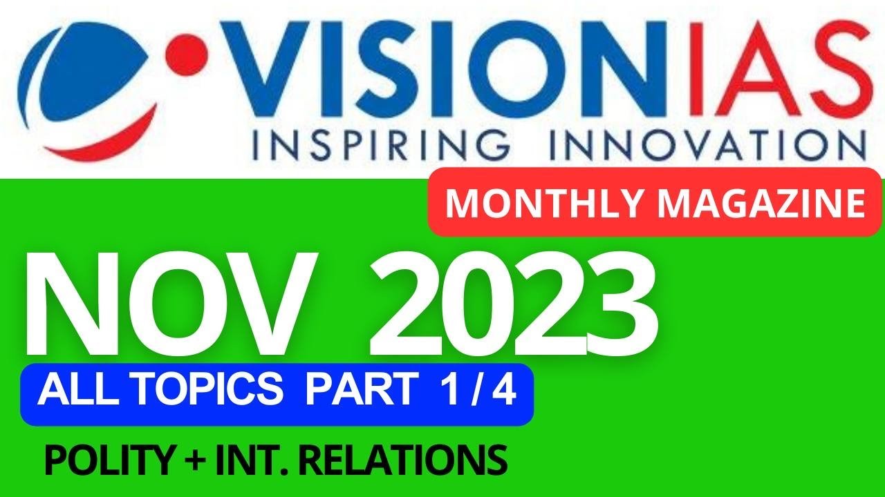 November 2023 | VisionIAS Monthly Current Affairs | #upsc #upsc2025  #ias #currentaffairs #upsc2024