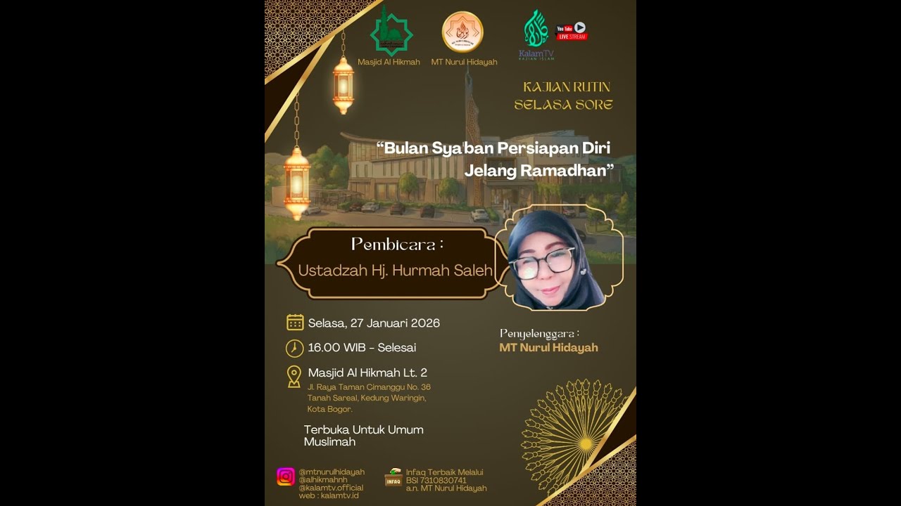 Bulan Sya'ban Persiapan Diri Jelang Ramadhan | Ustadzah Hj. Hurmah Saleh | MT Nurul Hidayah