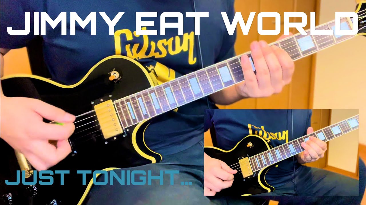 Just Tonight... - Jimmy Eat World [Guitar Cover]