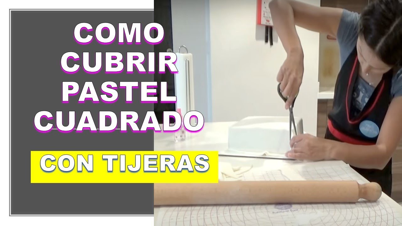 COMO CUBRIR UNA TORTA  CUADRADA CON FONDANT - FACIL
