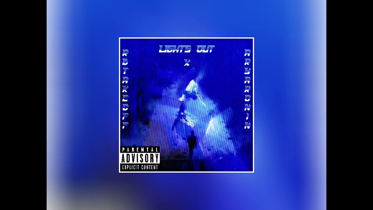 RBTakeOff| Lights OUT Ft. Arya Ronin (prod. 0250)