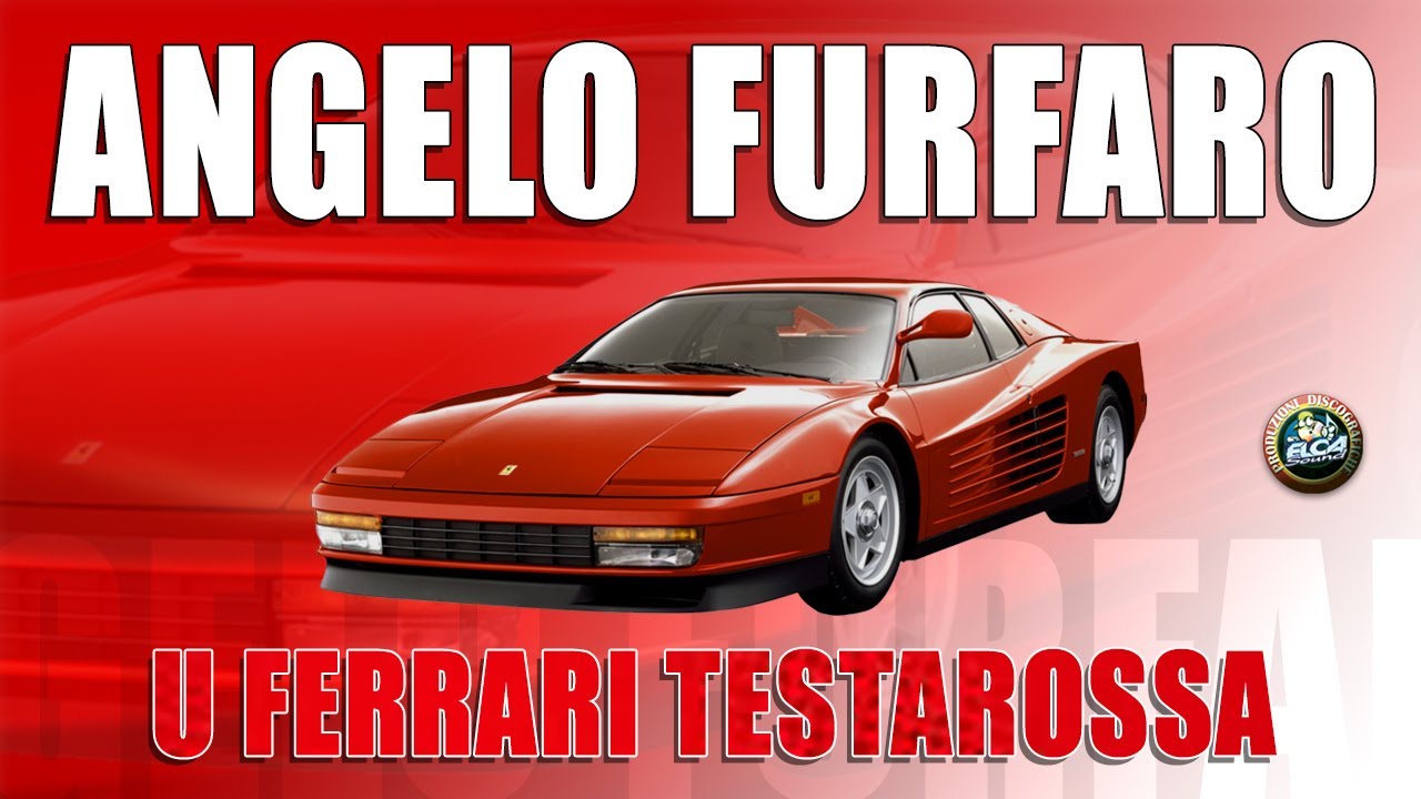 Angelo Furfaro - U ferrari testarossa - FULL ALBUM